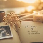 32 Weeks